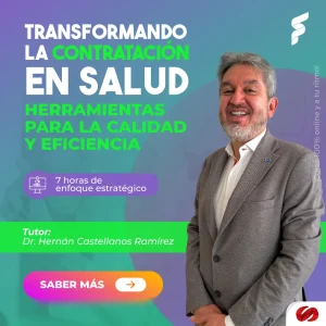 Transformando La Contratación en Salud: Herramientas para la Calidad y Eficiencia